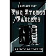 The Zydeco Tablets