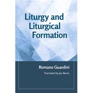 Liturgy and Liturgical Formation