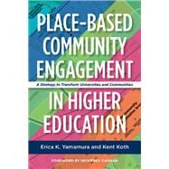 Place-based Community Engagement in Higher Education