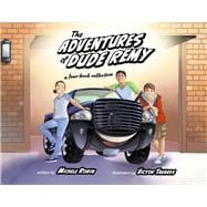 The Adventures of Dude Remy a four book collection