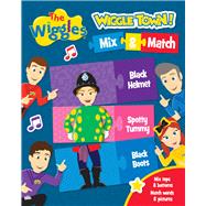 The Wiggles Wiggle Town!: Mix and Match