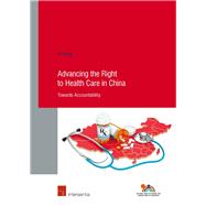 Advancing the Right to Health Care in China Towards Accountability