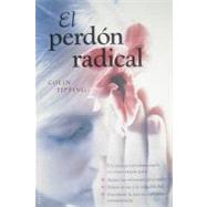 El perdon radical / Radical Forgiveness
