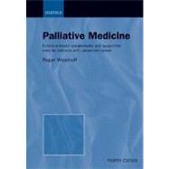 Palliative Medicine Evidence-Based Symptomatic and Supportive Care for Patients with Advanced Cancer