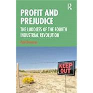 Profit and Prejudice