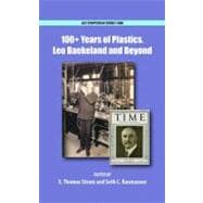 100+ Years of Plastics Leo Baekeland and Beyond
