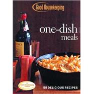 Good Housekeeping One-Dish Meals 100 Delicious Recipes