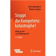 Stoppt die Kompetenzkatastrophe!