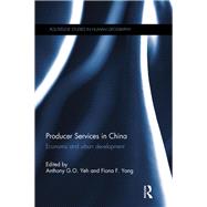 Producer Services in China: Economic and Urban Development