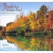 Thoughts from Walden Pond 2005 Calendar: By Henry David Thoreau