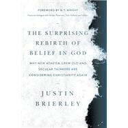The Surprising Rebirth of Belief in God book cover, ISBN 9781496466778