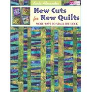 New Cuts for New Quilts