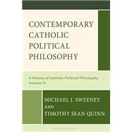 Contemporary Catholic Political Philosophy