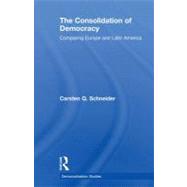 The Consolidation of Democracy: Comparing Europe and Latin America