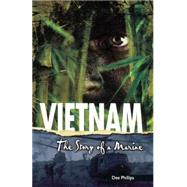 Vietnam: The Story of a Marine