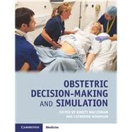 Obstetric Decision-making and Simulation