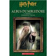 Albus Dumbledore: Cinematic Guide (Harry Potter)