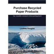 Purchase Recycled Paper Products