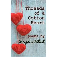 Threads of a Cotton Heart