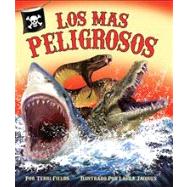 Los Mas Peligrosos / The Most Dangerous