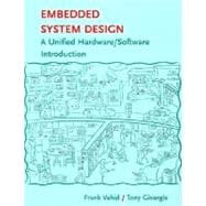 Embedded System Design A Unified Hardware / Software Introduction