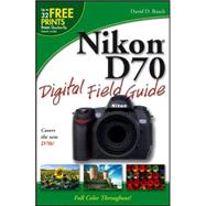 Nikon D70 Digital Field Guide