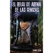 El reloj de arena de las cenizas