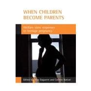 When Children Become Parents