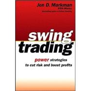 Swing Trading: Power Strategies to Cut Risk and Boost Profits