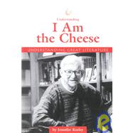 Understanding I Am the Cheese
