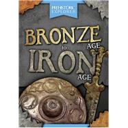 Bronze Age to Iron Age