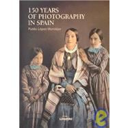 150 Years of Photography in Spain