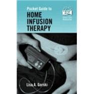 Pocket Guide to Home Infusion Therapy