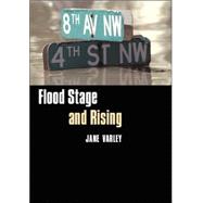 Flood Stage And Rising