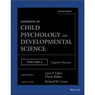 Handbook of Child Psychology and Developmental Science, Cognitive Processes