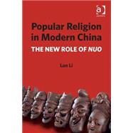 Popular Religion in Modern China: The New Role of Nuo