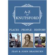 A-Z of Knutsford Places-People-History