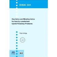Heuristics and Metaheuristics for Heavily Constrained Hybrid Flowshop Problems
