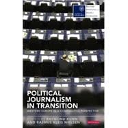 Political Journalism in Transition Western Europe in a Comparative Perspective