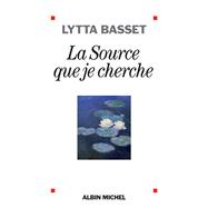 La Source que je cherche