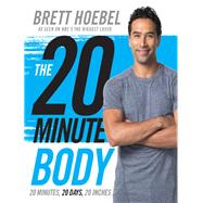 The 20-Minute Body