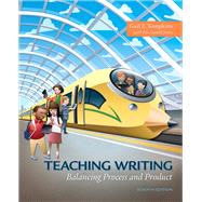 Teaching Writing Balancing Process and Product