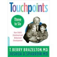 Touchpoints-Three to Six