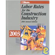 Labor Rates for the Construction Industry 2003