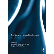 The Study of Human Development: The future of the field
