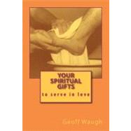 Your Spiritual Gifts