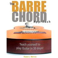 The Barre Chord Approach