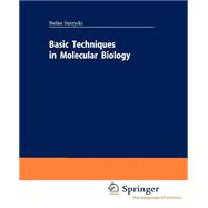 Basic Techniques in Molecular Biology