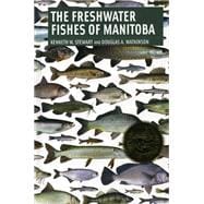 Freshwater Fishes Of Manitoba