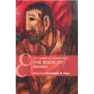 The Cambridge Companion to the Book of Isaiah